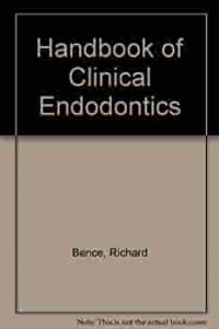 Handbook of Clinical Endodontics = Buku Pedoman Endodontik Klinik