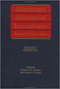 Microscopic Anatomy of Invertebrates Vol. 9: Crustacea