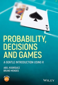 Image of Probability, Decisions and Games: A Gentle Introduction using R