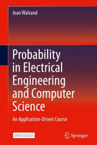 Probability in Electrical Engineering and Computer Science :An Application-Driven Course