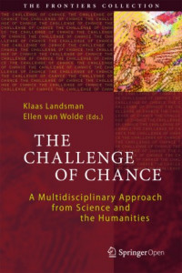 The challenge of chance :a multidisciplinary approach from science and the humanities